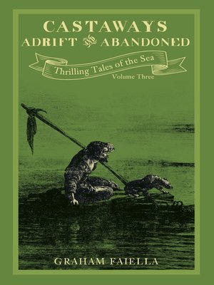 cover image of Castaways--Adrift and Abandoned